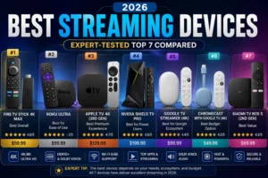 Best Streaming Devices 2026 (Expert-Tested Top 7 Compared)
